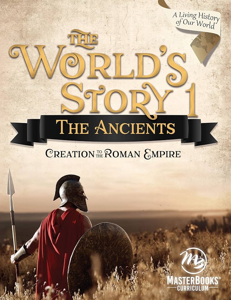 The World's Story 1 The Ancients Student Textbook