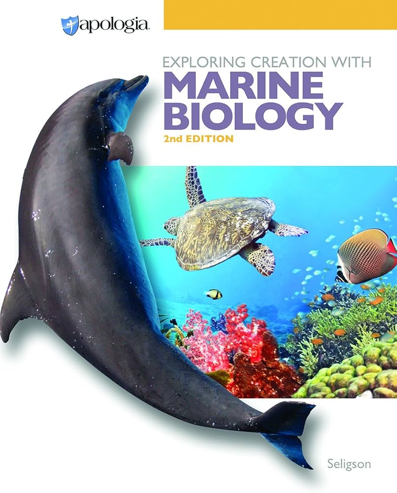 Exploring Creation with Marine Biology Student Textbook 2nd Edition