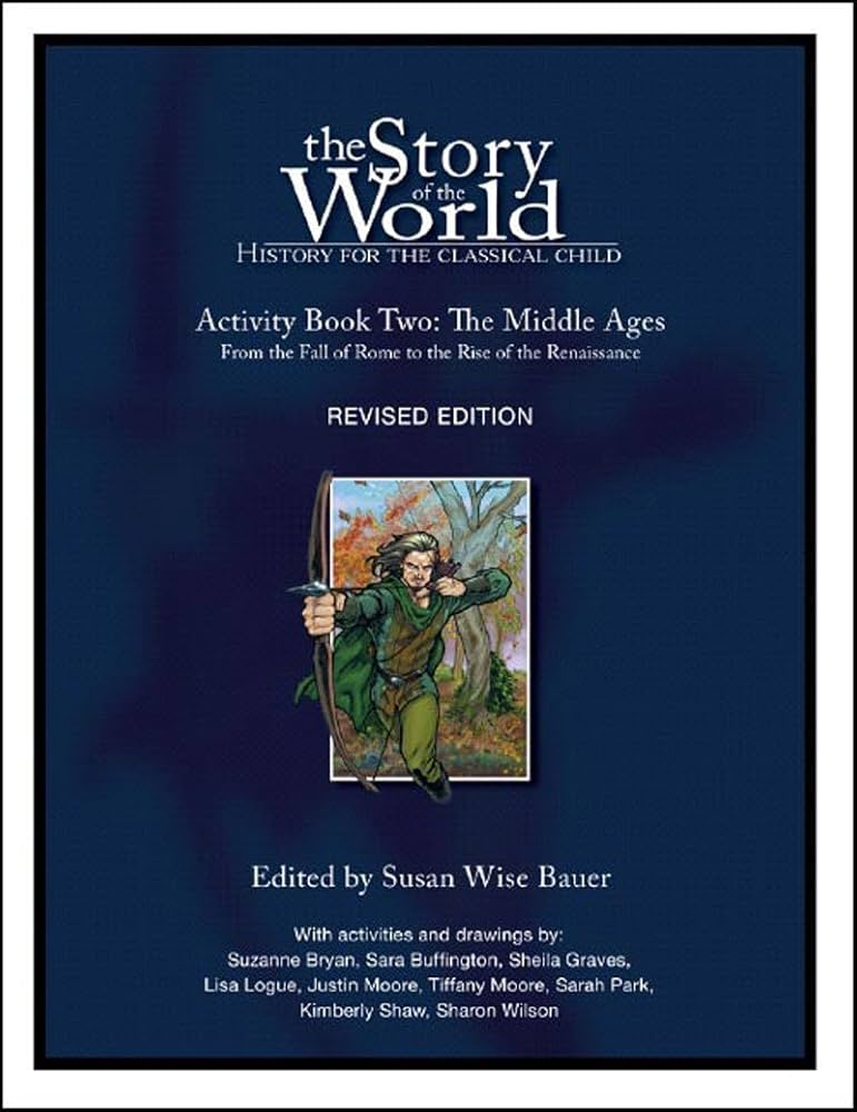 The Story of the World Activity Book 2: The Middle Ages