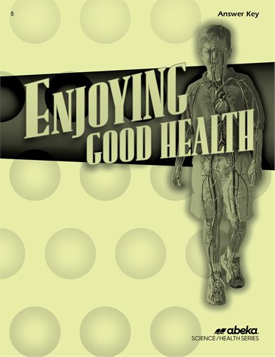 Enjoying Good Health Answer Key