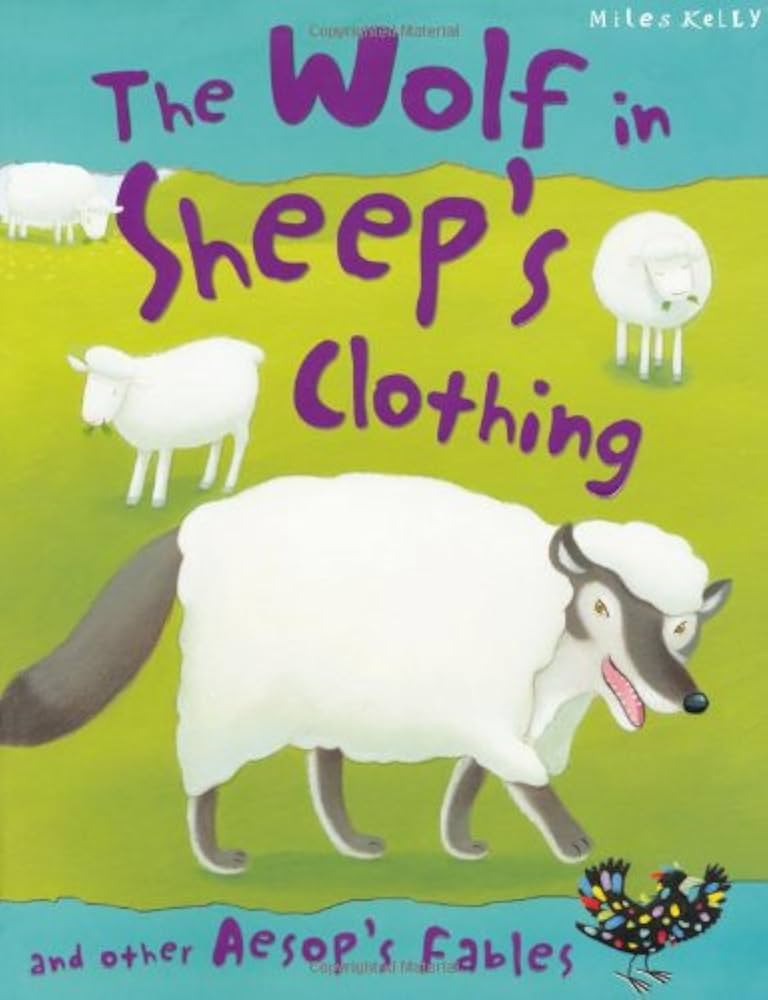 The Wolf in Sheep's Clothing and other Aesop's Fables