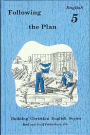 Rod and Staff Following the Plan ENglish 5