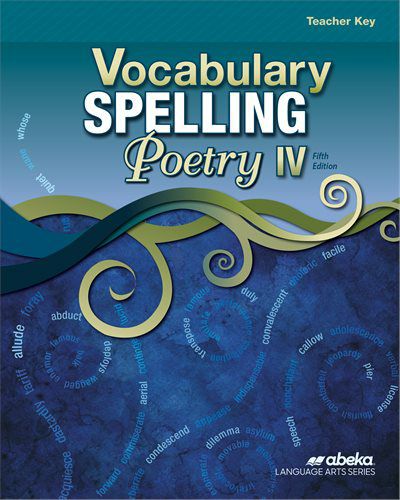 Vocabulary Spelling Poetry IV Teacher Key