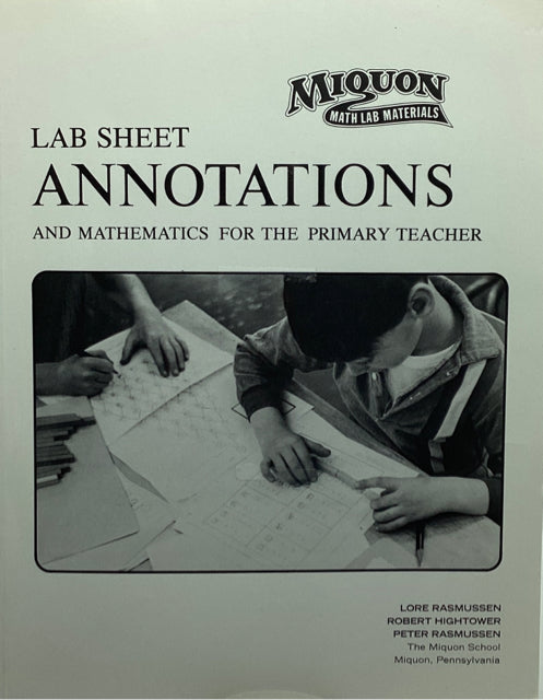 Miquon Math Lab Sheet Annotations and Mathematics for the Primary Teacher