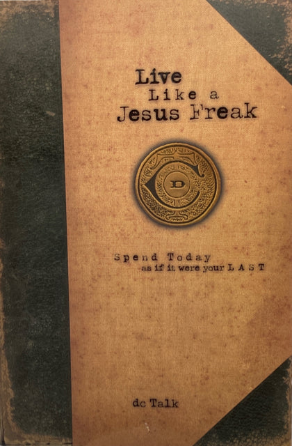 Live Like a Jesus Freak