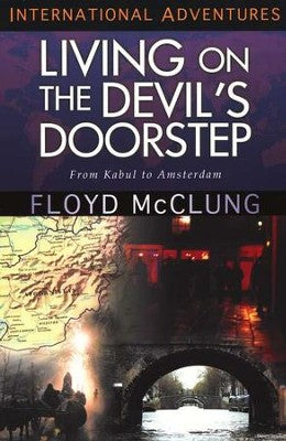 Living on The Devil's Doorstep
