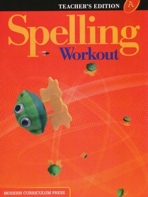 Spelling Workout A Teacher's Edition