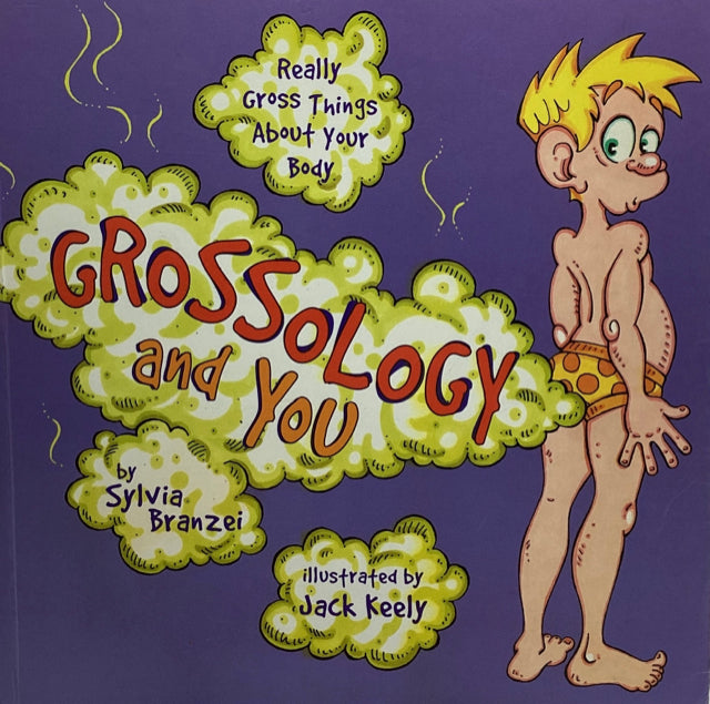 Grossology and You