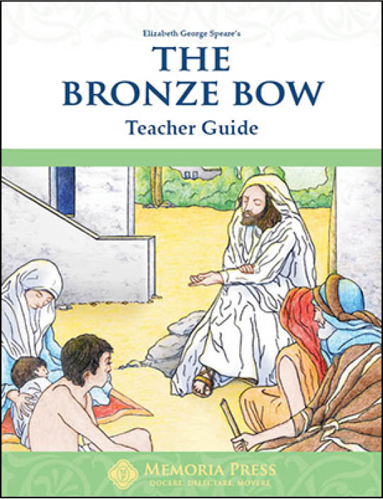 The Bronze Bow Teacher Guide