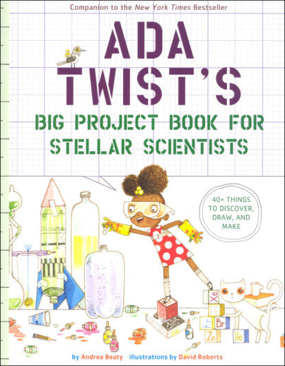 Ada Twist's Big Project Book