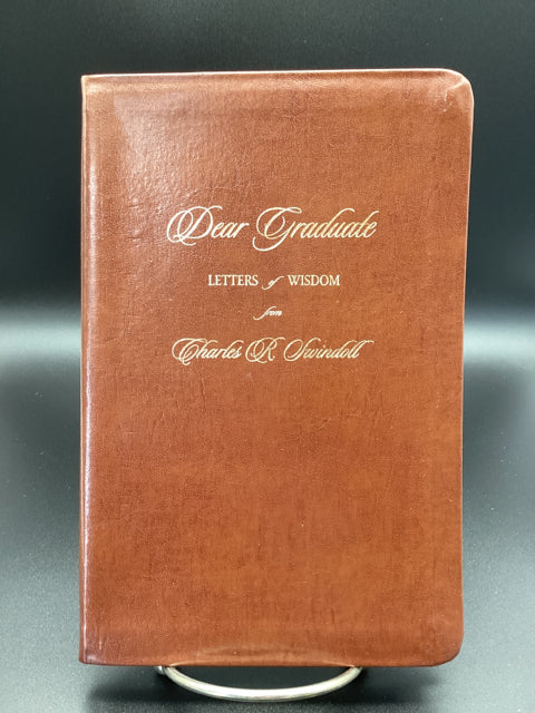 Dear Graduate: Letters of Wisdom