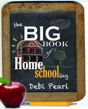 The Big Book of Homeschooling