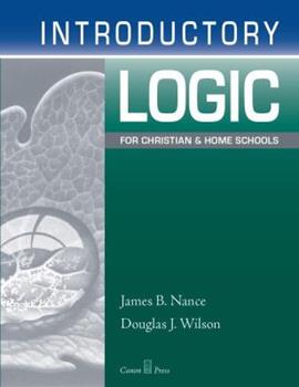 Introductory Logic for Christian and Home Schools