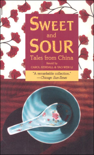 Sweet and Sour Tales from China