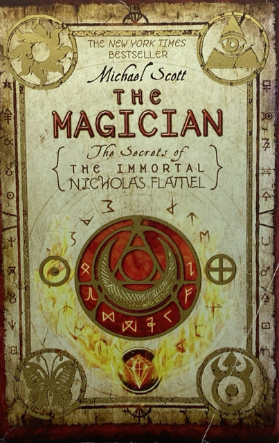 The Secrets of the Immortal Nicholas Flamel: The Magician