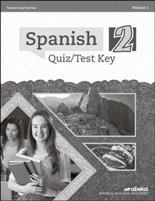 Spanish 2 Volume 1 Quiz / Test Key