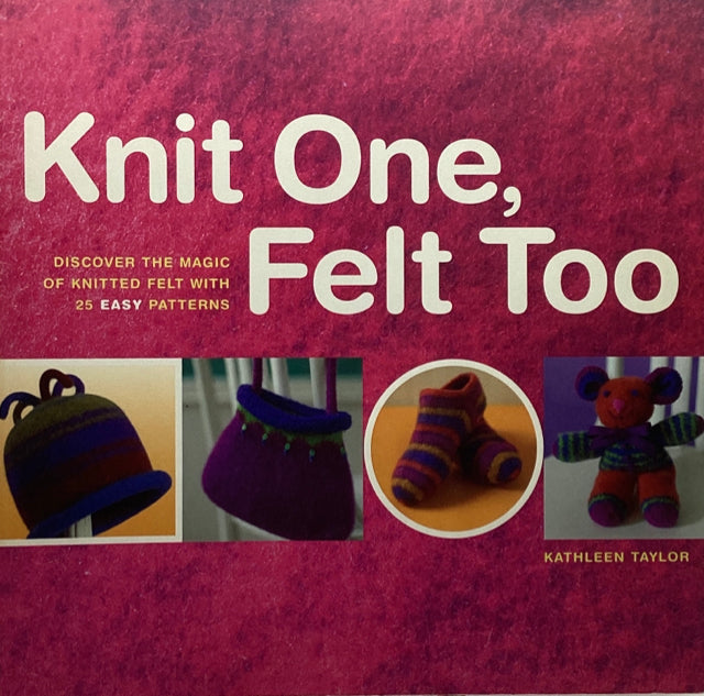 Knit One, Felt Too