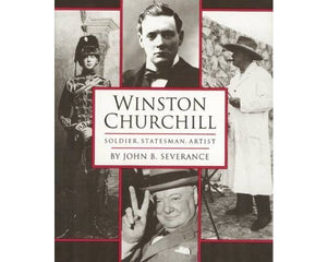 Winston Churchill - Soldier, Statesman, Artist