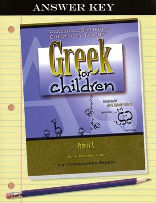 Greek for Children Primer A Answer Key