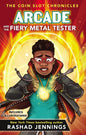 The Coin Slot Chronicles Arcade and the Fiery Metal Tester