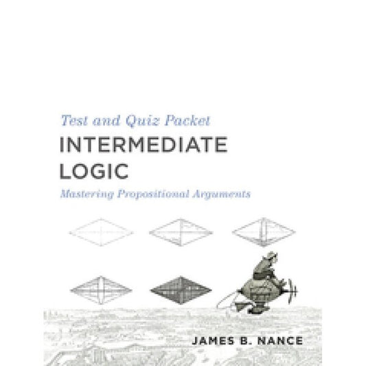 Intermediate Logic Test & Quiz Packet