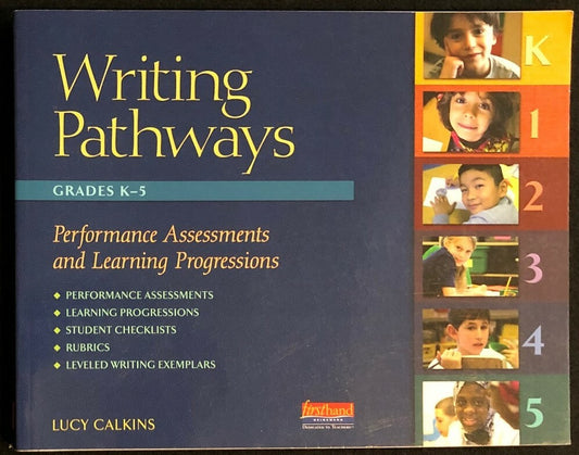 Writing Pathways Grades K-5