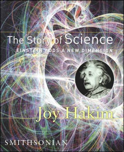 The Story of Science Einstein Adds A New Dimension
