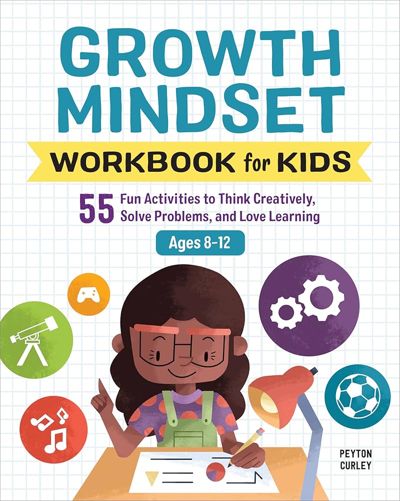 Growth Mindset Workbook for Kids Ages 8-12