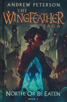 The Wingfeather Saga Book 2