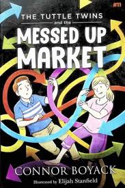The Tuttle Twins and the Messed Up Market #11