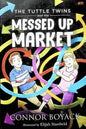 The Tuttle Twins and the Messed Up Market #11