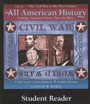 All American History Uniting America's Story, Piece by Piece Vol. 2
