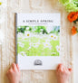A Simple Spring: A 6-Week Seasonal Guide for Families