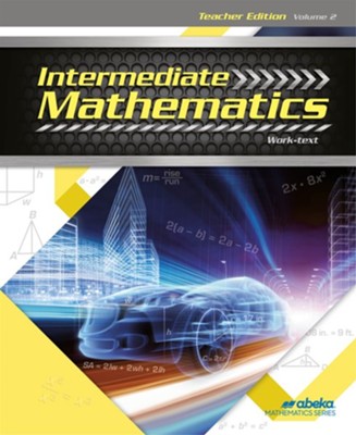 Intermediate Mathematics Work-Text Teacher Edition Volume 2