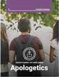 Apologetics Understanding the Times Series Student Manual