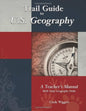 Trail Guide to U.S. Geography A Teacher's Manual