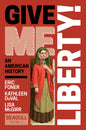 Give Me Liberty! An American History
