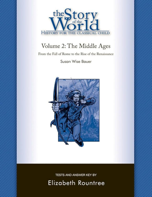 Story of the World Volume 2: The Middle Ages Tests and Answer Key