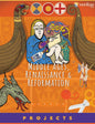 Veritas Middle Ages, Renaissance & Reformation Projects