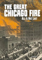 The Great Chicago Fire All is Not Lost