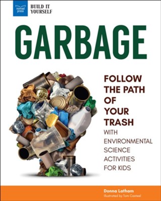 Garbage Follow The Path Of Your Trash