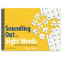 Sounding Out the Sight Words
