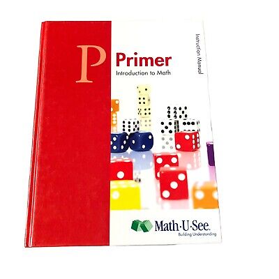 Math U See Primer Instruction Manual