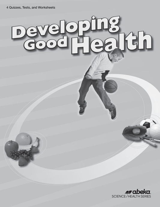 Developing Good Health