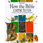 How the Bible Came to Us