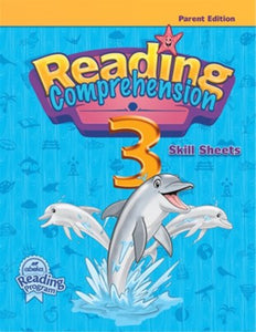 Reading Comprehension 3 Skill Sheets Parent Edition