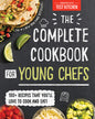 The Complete Cookbook For Youngt Chefs