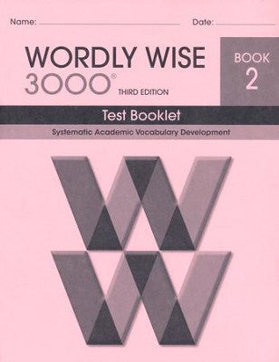 Wordly Wise3000 Book 2 Third Edition Test Booklet