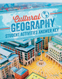 Cultural Geography Student Activities Answer Key, 4th Edition