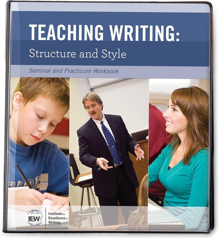 Teaching Writing: Structure and Style Seminar and Practicum Workbook